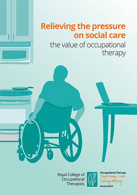 RCOT Relieving the pressure on social care: the value of occupational therapy report image